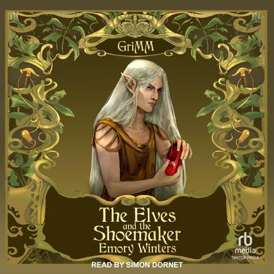 The Elves and the Shoemaker by Emory Winters audiobook