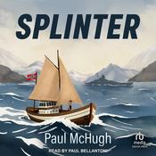 Splinter by  Paul McHugh audiobook