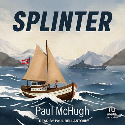 Splinter by Paul McHugh audiobook