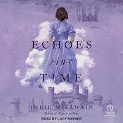 Echoes in Time by  Julie McElwain audiobook