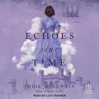 Echoes in Time by Julie McElwain audiobook