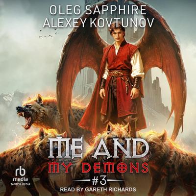 Me and My Demons #3 by Oleg Sapphire audiobook