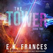 The Tower by  E.K. Frances audiobook