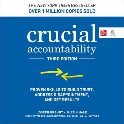 Crucial Accountability, 3rd Edition by Joseph Grenny audiobook