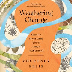 Weathering Change by Courtney Ellis audiobook