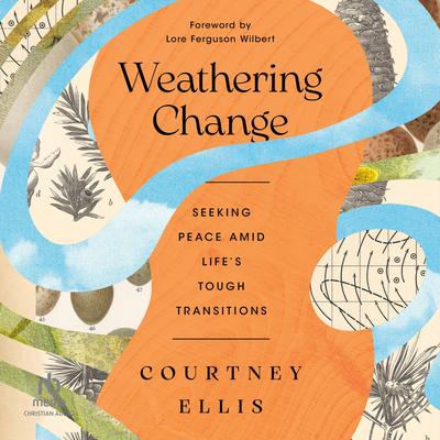 Weathering Change by Courtney Ellis audiobook