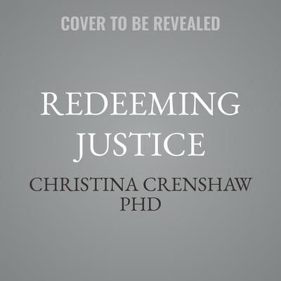 Redeeming Justice by Christina Crenshaw audiobook
