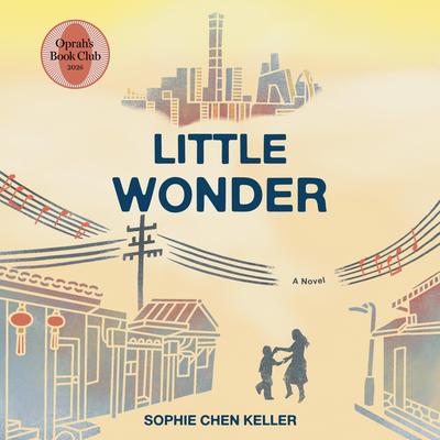 Little Wonder by Sophie Chen Keller audiobook