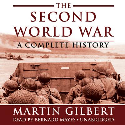 The Second World War by Martin Gilbert audiobook