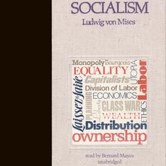Socialism by Ludwig von Mises audiobook