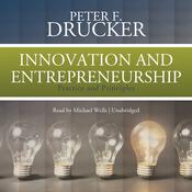 Innovation and Entrepreneurship by  Peter F. Drucker audiobook