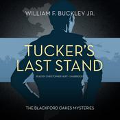 Tucker’s Last Stand by  William F. Buckley Jr. audiobook