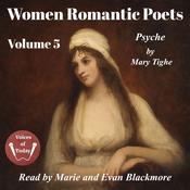 Women Romantic Poets - Volume 5 by  Mary Tighe audiobook