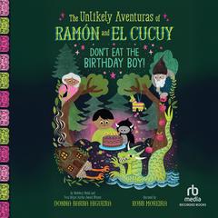 Don't Eat the Birthday Boy! by Donna Barba Higuera audiobook