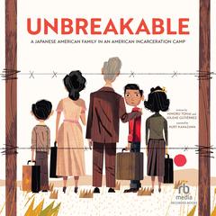 Unbreakable by Jolene Gutiérrez audiobook