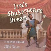 Ira's Shakespeare Dream by  Glenda Armand audiobook