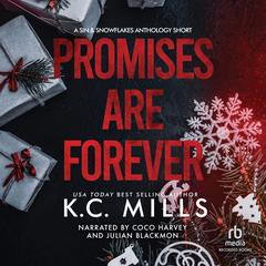 Promises are Forever by K. C. Mills audiobook