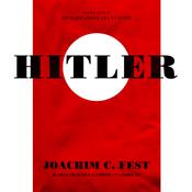 Hitler by  Joachim C. Fest audiobook
