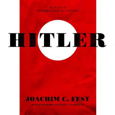 Hitler by Joachim C. Fest audiobook