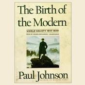 The Birth of the Modern by  Paul Johnson audiobook