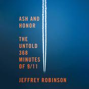 Ash and Honor by  Jeffrey Robinson audiobook