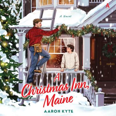 A Christmas Inn, Maine by Aaron Kyte audiobook