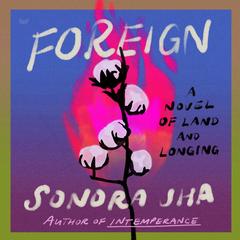 Foreign by Sonora Jha audiobook