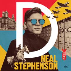 D by Neal Stephenson audiobook