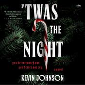 'Twas the Night by  Kevin Johnson audiobook