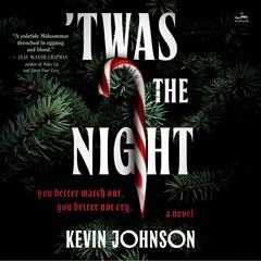 'Twas the Night by Kevin Johnson audiobook