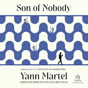 Son of Nobody by  Yann Martel audiobook