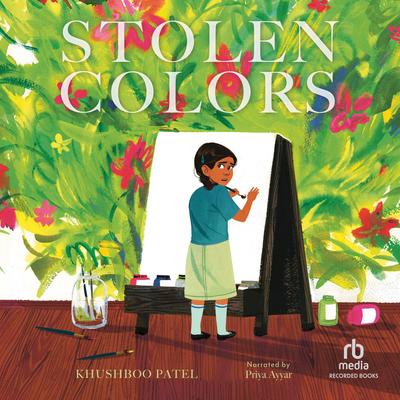 Stolen Colors by Khushboo Patel audiobook