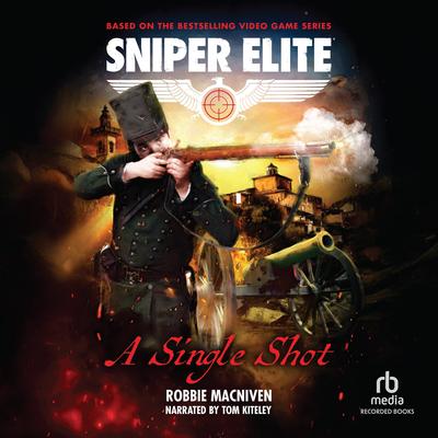 A Single Shot by Robbie MacNiven audiobook