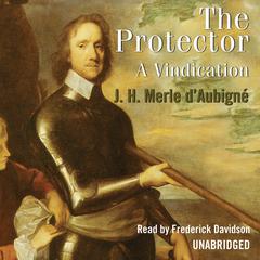 The Protector by Jean-Henri Merle d’Aubigné audiobook