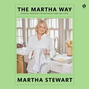 The Martha Way by  Martha Stewart audiobook