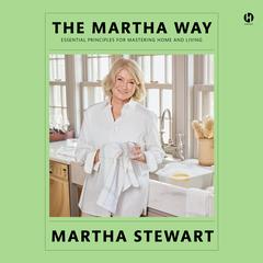 The Martha Way by Martha Stewart audiobook