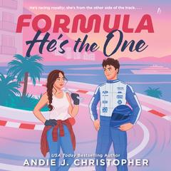 Formula He’s the One by Andie J. Christopher audiobook