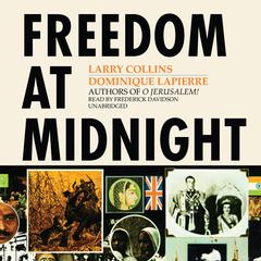 Freedom at Midnight by Larry Collins audiobook