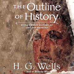The Outline of History by H. G. Wells audiobook