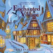 Enchanted Village by  Lily Starling audiobook
