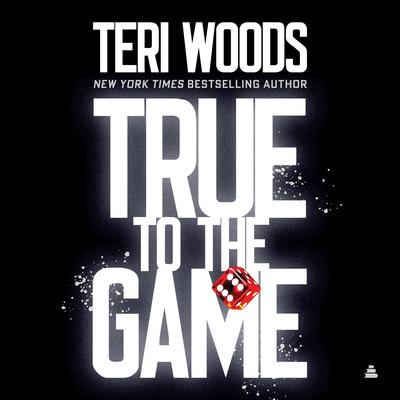 True to the Game by Teri Woods audiobook