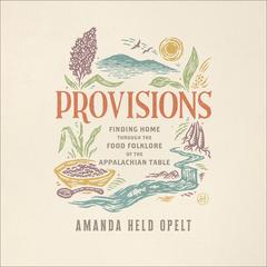 Provisions by Amanda Held Opelt audiobook