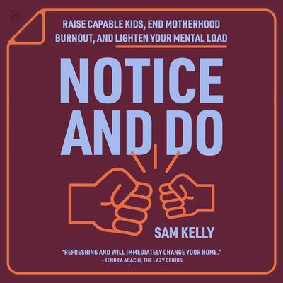 Notice and Do by Samantha Kelly audiobook