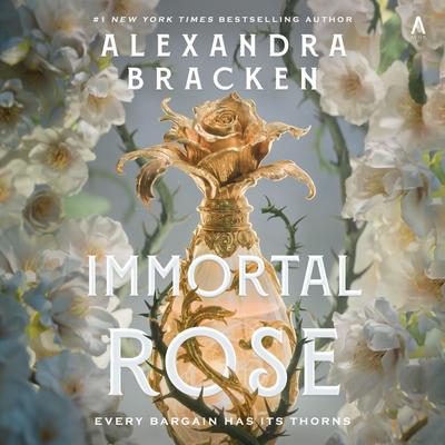 Immortal Rose by Alexandra Bracken audiobook