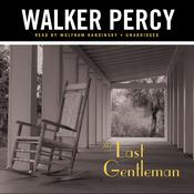 The Last Gentleman by  Walker Percy audiobook