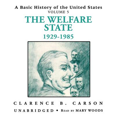 A Basic History of the United States, Vol. 5 by Clarence B. Carson audiobook