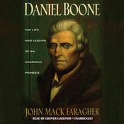 Daniel Boone by  John Mack Faragher audiobook