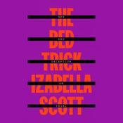 The Bed Trick by  Izabella Scott audiobook