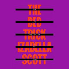 The Bed Trick by Izabella Scott audiobook