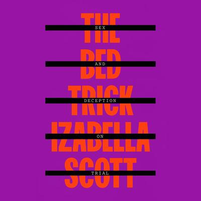 The Bed Trick by Izabella Scott audiobook